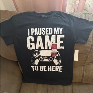 NWT Black Gaming T-Shirt “I paused my Game to be here” 100%cotton Size Small